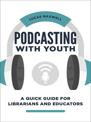 cover image of Podcasting with Youth